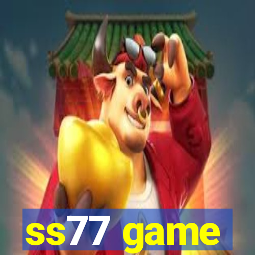 ss77 game