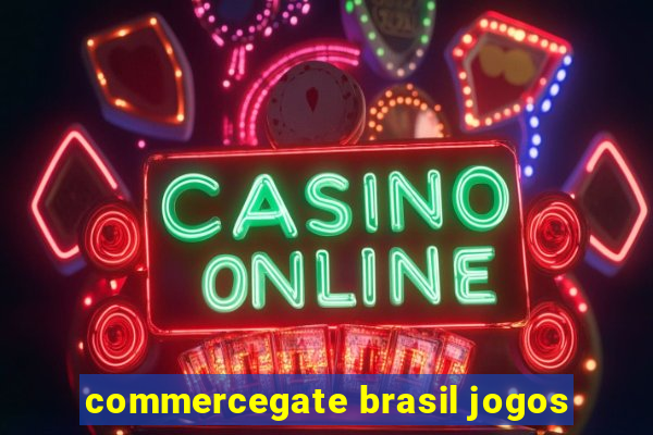 commercegate brasil jogos