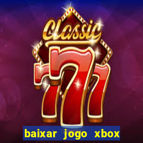 baixar jogo xbox 360 rgh