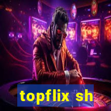 topflix sh