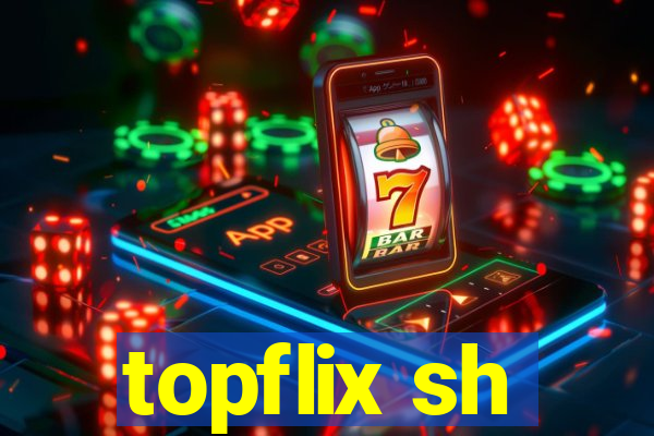 topflix sh