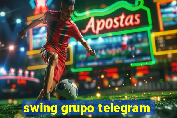 swing grupo telegram