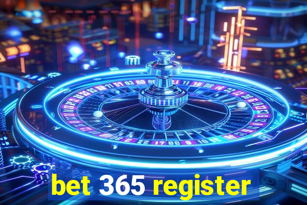 bet 365 register