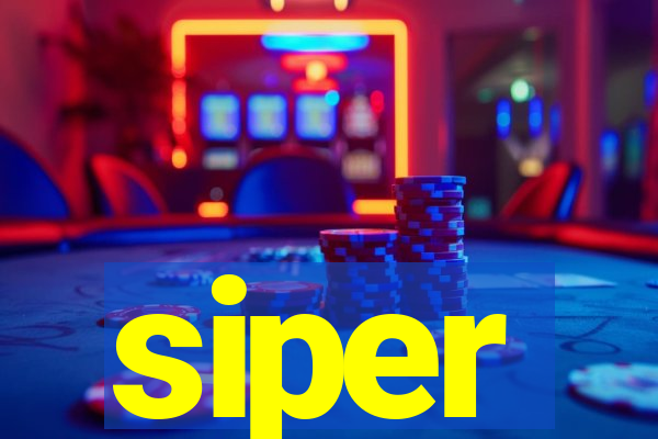 siper