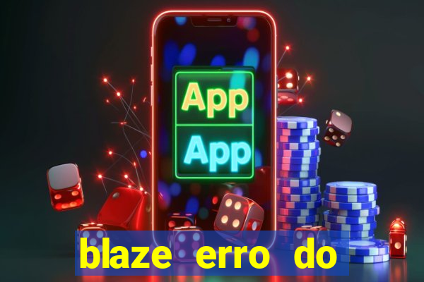 blaze erro do servidor interno