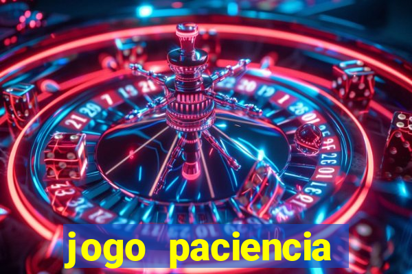 jogo paciencia spider haja paciencia