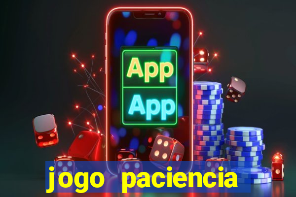 jogo paciencia spider haja paciencia