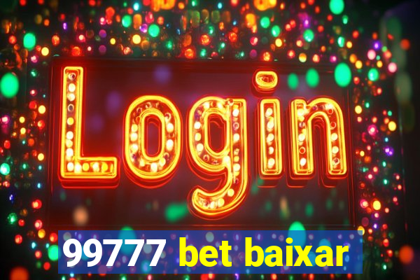 99777 bet baixar