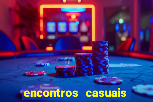 encontros casuais campina grande