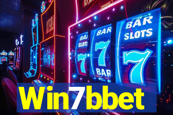 Win7bbet