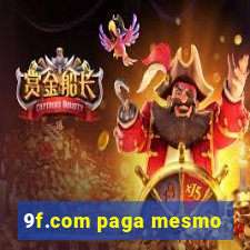 9f.com paga mesmo