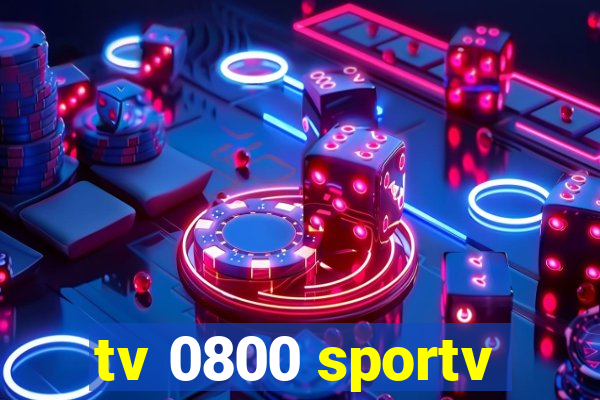 tv 0800 sportv