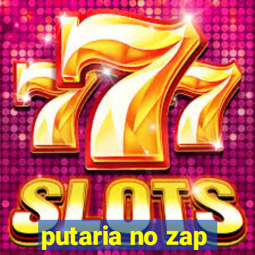 putaria no zap