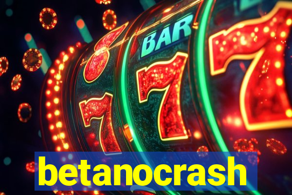 betanocrash