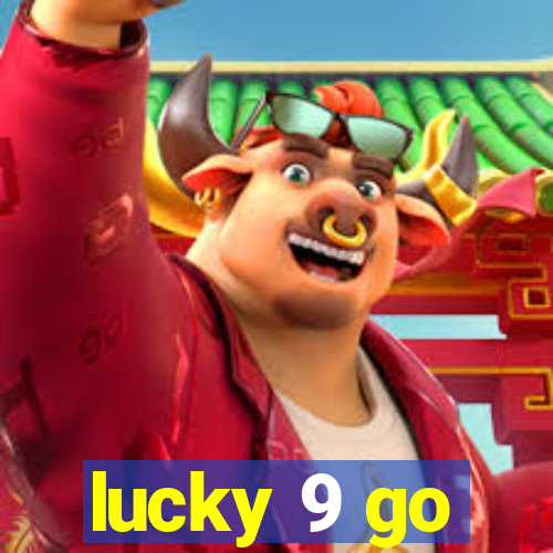 lucky 9 go