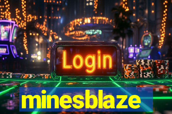 minesblaze