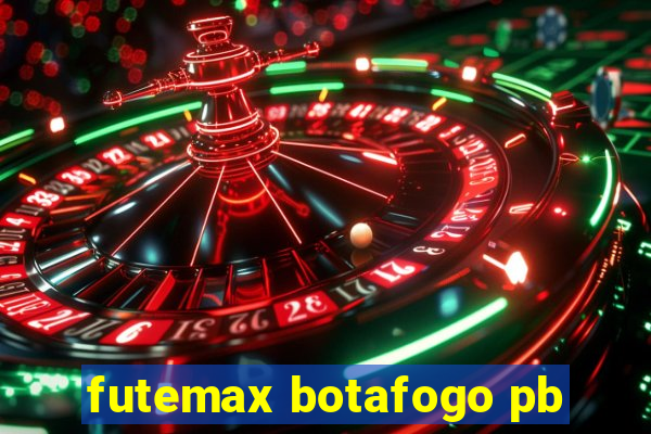 futemax botafogo pb