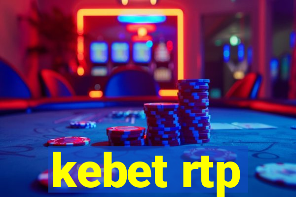 kebet rtp