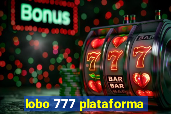 lobo 777 plataforma