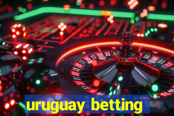 uruguay betting