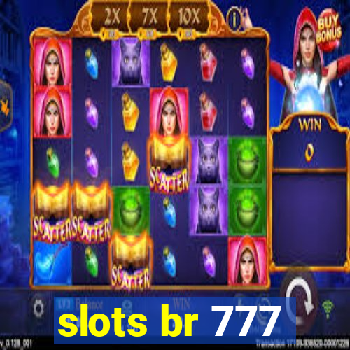 slots br 777