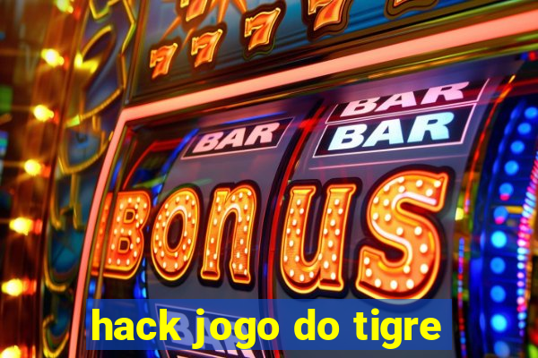 hack jogo do tigre