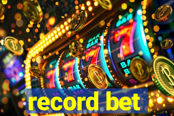 record bet