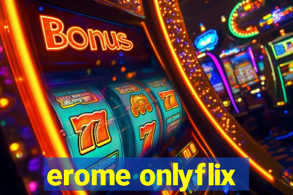 erome onlyflix