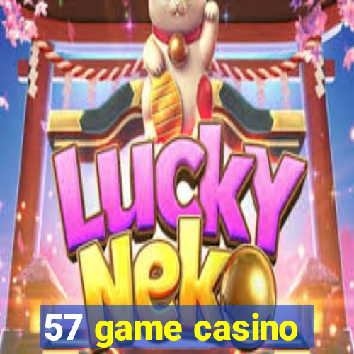 57 game casino