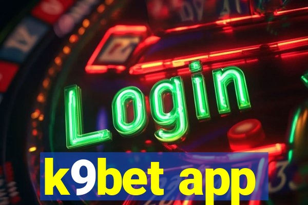 k9bet app