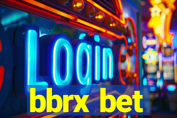 bbrx bet