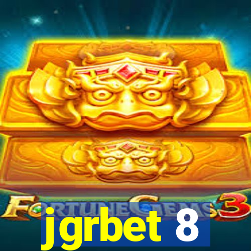 jgrbet 8