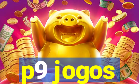 p9 jogos