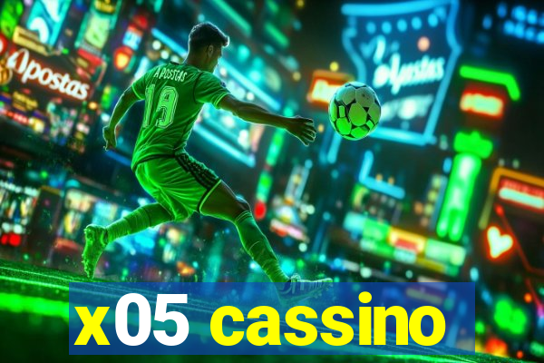 x05 cassino