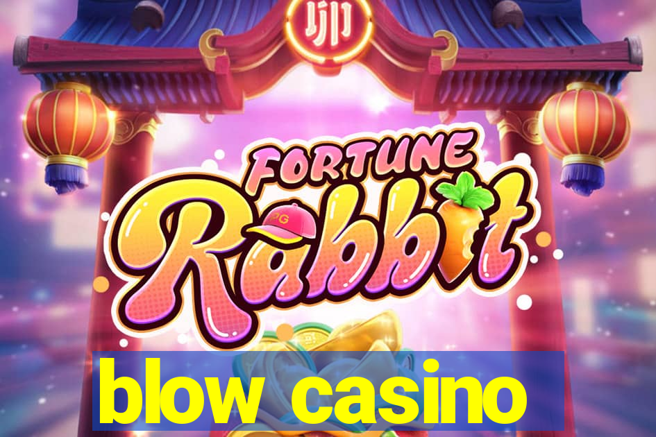 blow casino