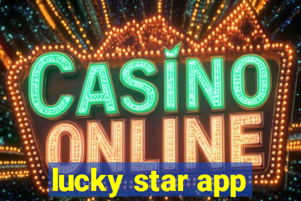 lucky star app