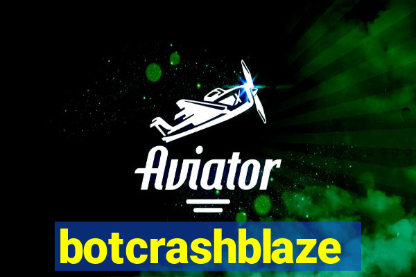 botcrashblaze