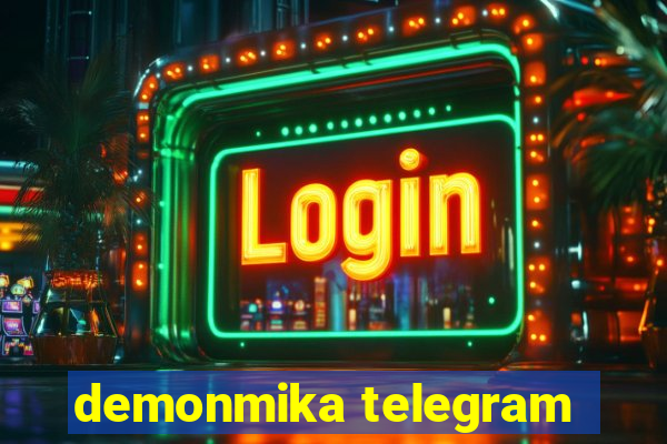 demonmika telegram