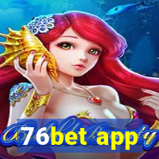 76bet app