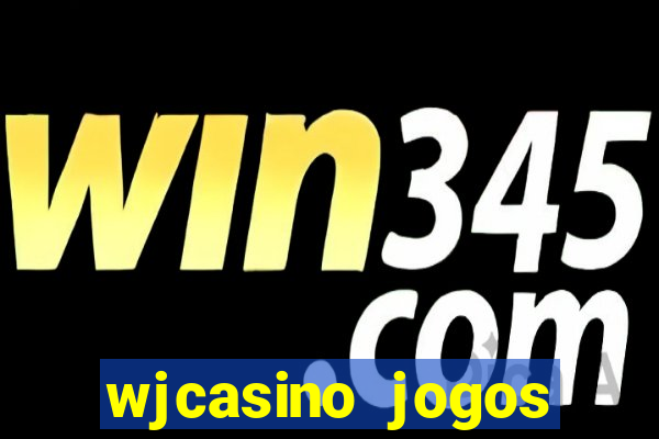 wjcasino jogos slots premium