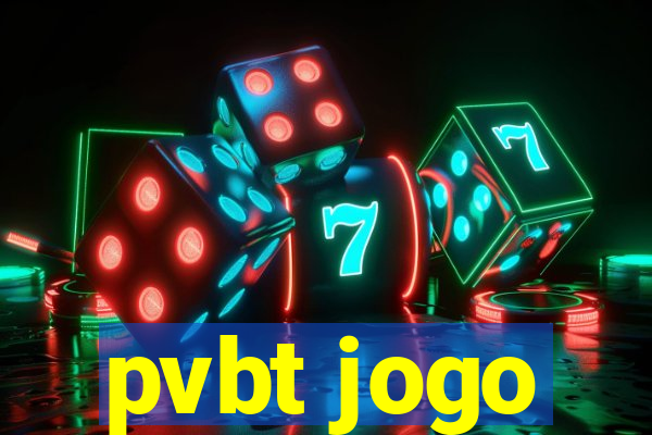 pvbt jogo