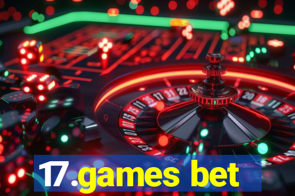 17.games bet