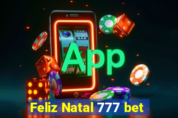 Feliz Natal 777 bet