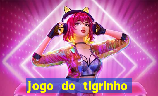 jogo do tigrinho em casa chinesa