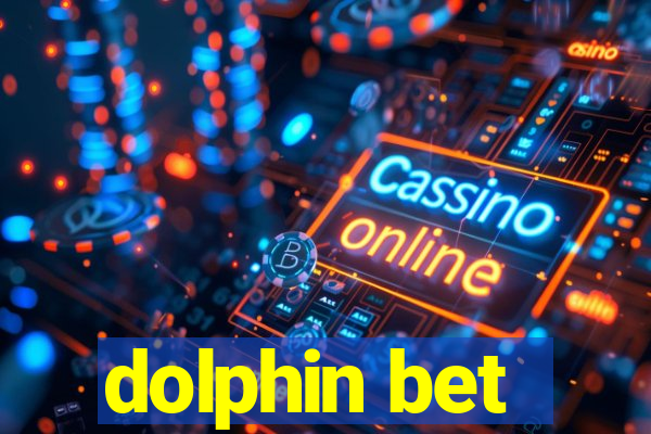 dolphin bet