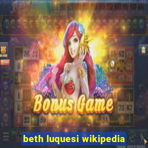 beth luquesi wikipedia