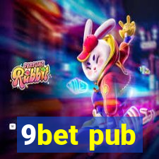 9bet pub