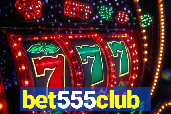 bet555club