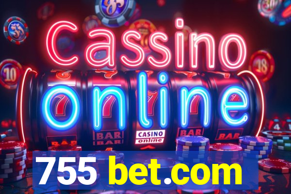 755 bet.com