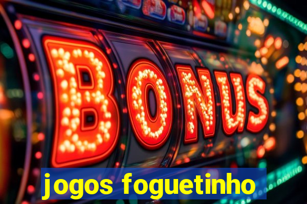 jogos foguetinho